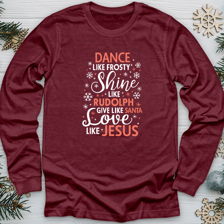 Dance Like Frosty Long Sleeve Tee