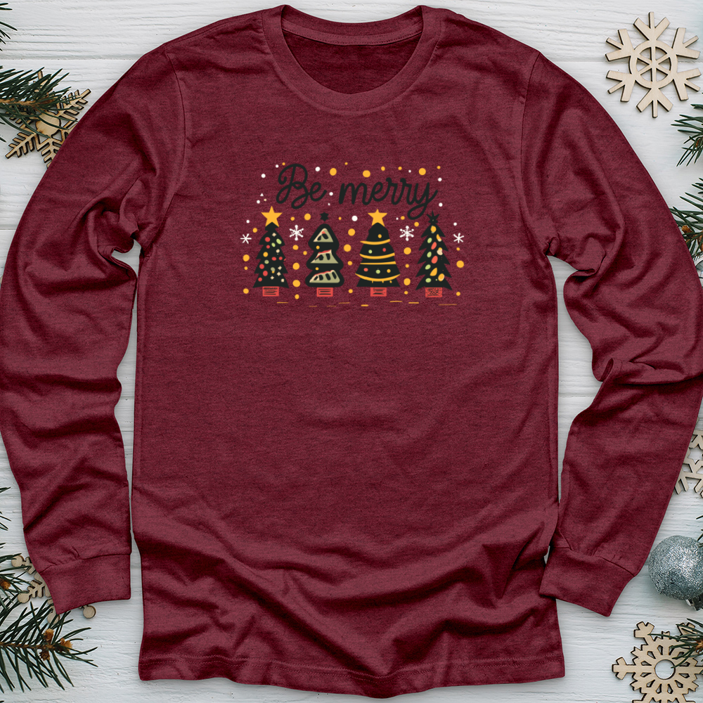 Be Merry Long Sleeve Tee