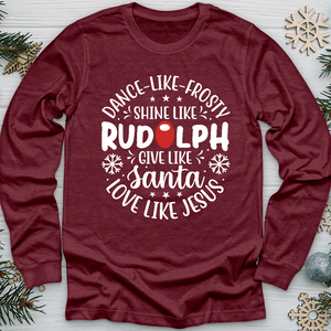 Shine Like Rudolph Long Sleeve Tee