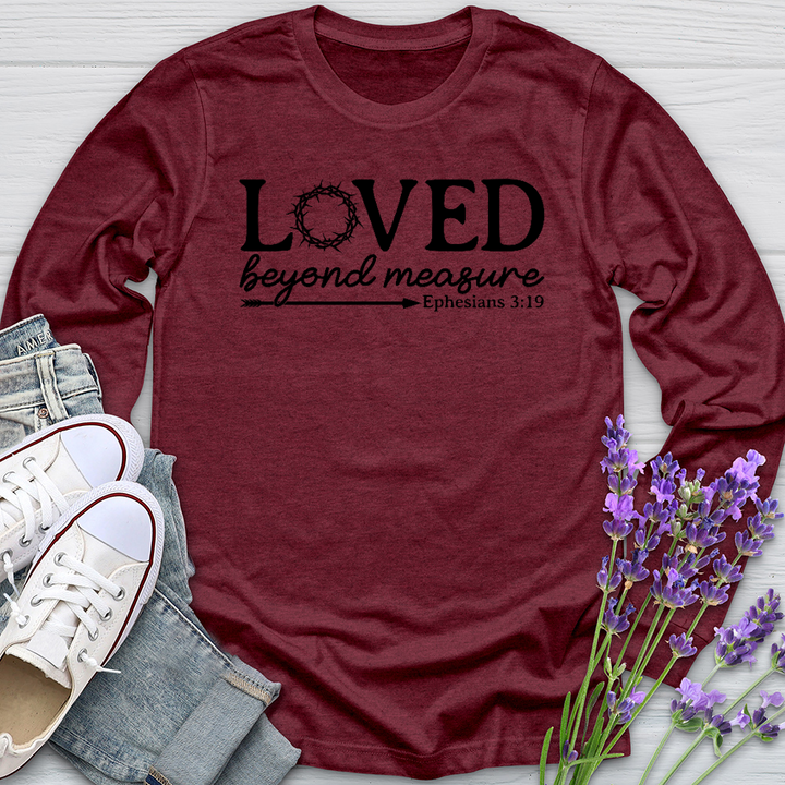 Loved Beyond Measure Long Sleeve Tee