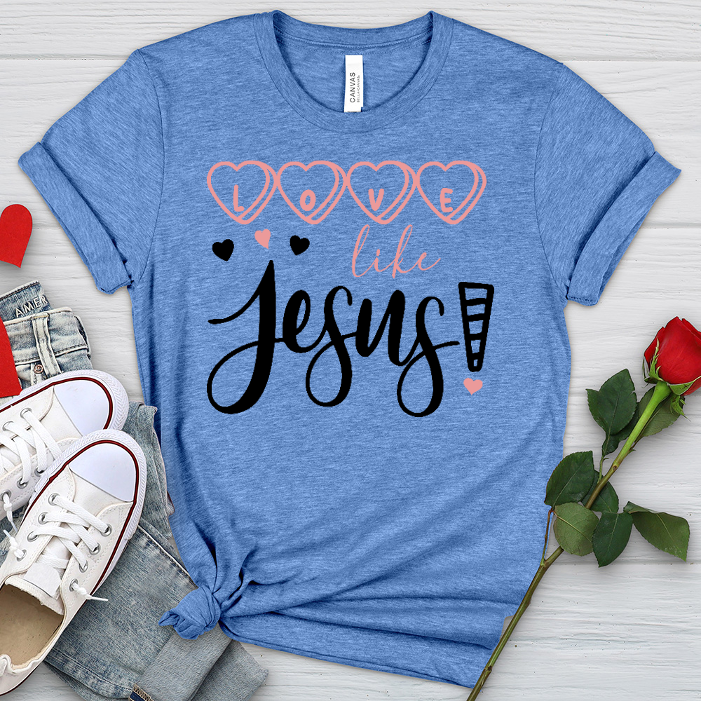 Love Like Jesus Candy Hearts Heathered Tee