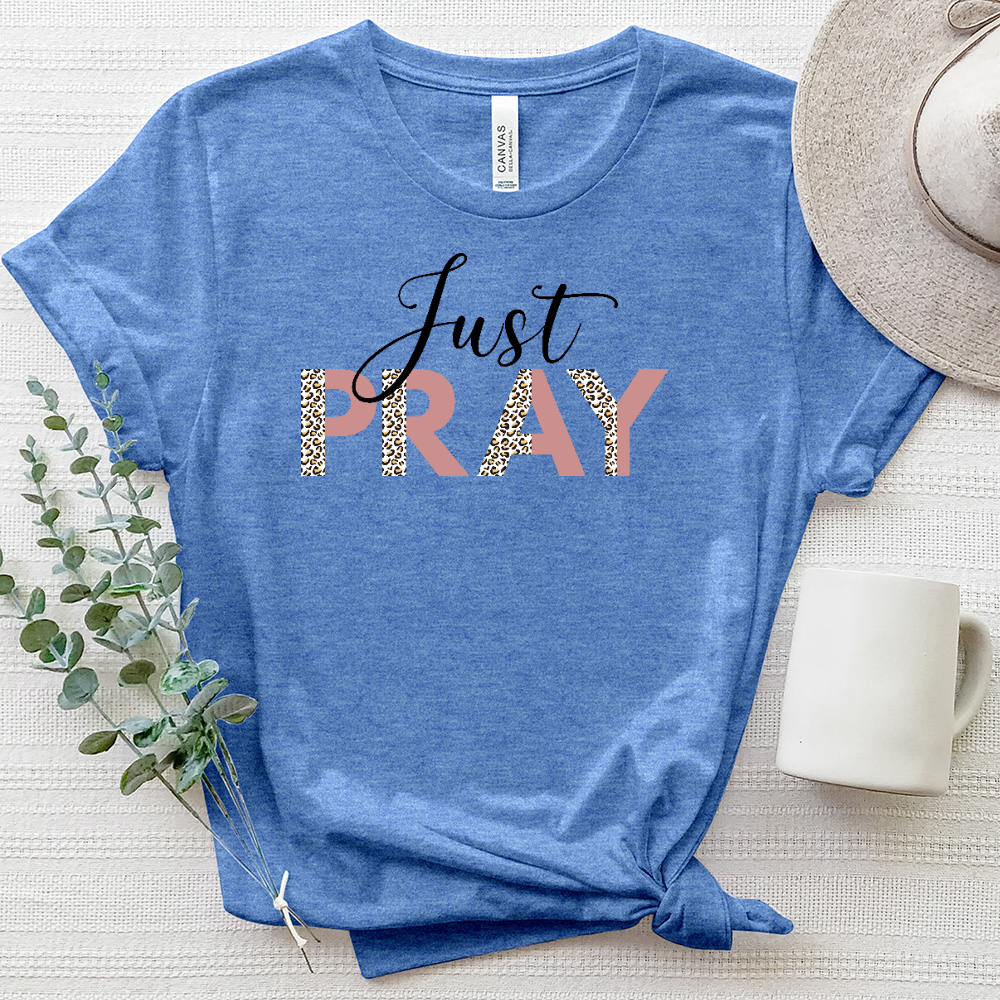 Just Pray Heathered Tee