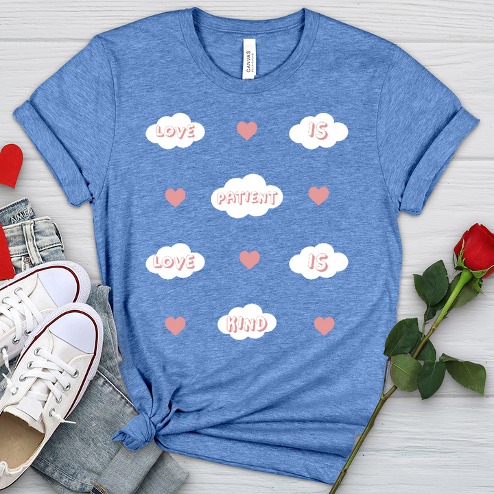 Love Is Patient Clouds Heathered Tee