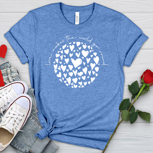 Love Makes The World Go Round Heathered Tee