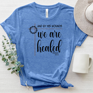 By His Wounds We Are Healed Heathered Tee