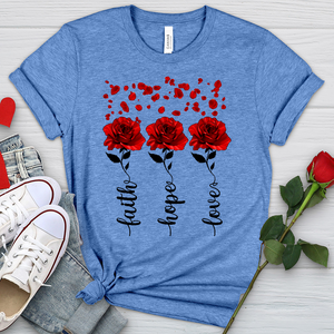 Faith Hope Love Roses Heathered Tee