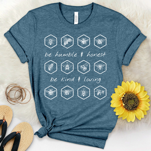 Be Humble and Honest Heathered Tee