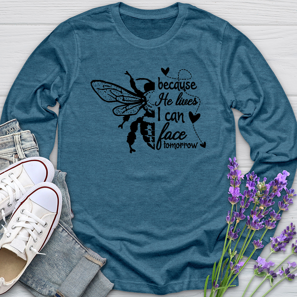 Because He Lives Bee Long Sleeve Tee