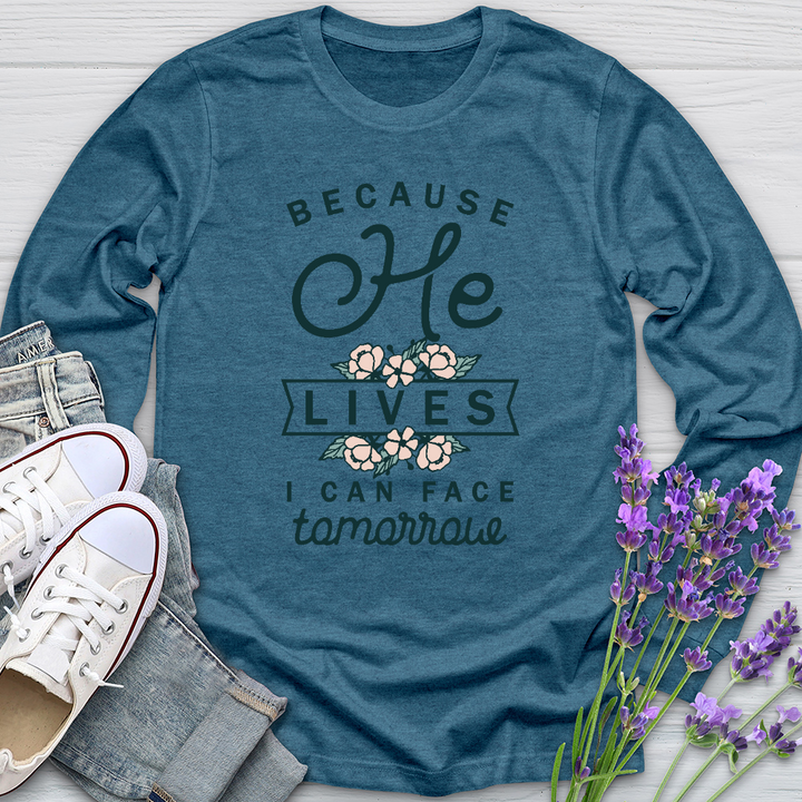 I Can Face Tomorrow Long Sleeve Tee