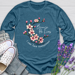 Because He Lives Pink Flowers Long Sleeve Tee