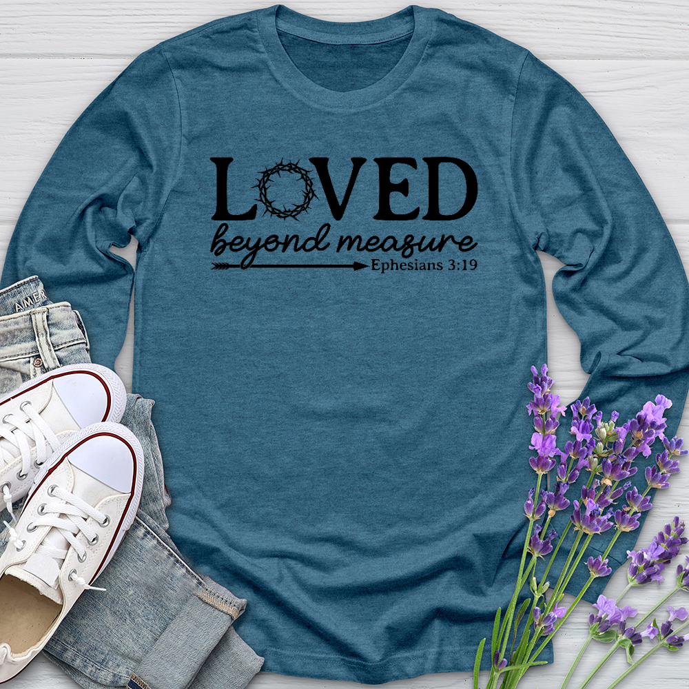 Loved Beyond Measure Long Sleeve Tee