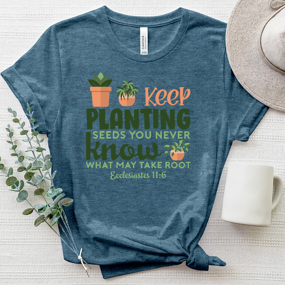 keep planting seeds Keep Planting Seeds Ecclesiastes 11 6 Heathered Tee Heather Deep Teal / M