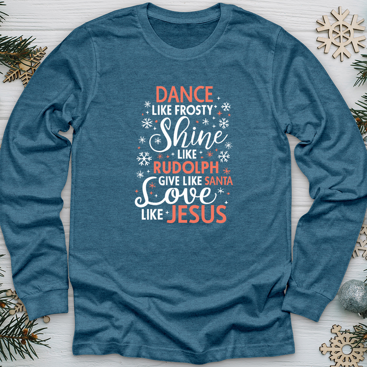 Dance Like Frosty Long Sleeve Tee