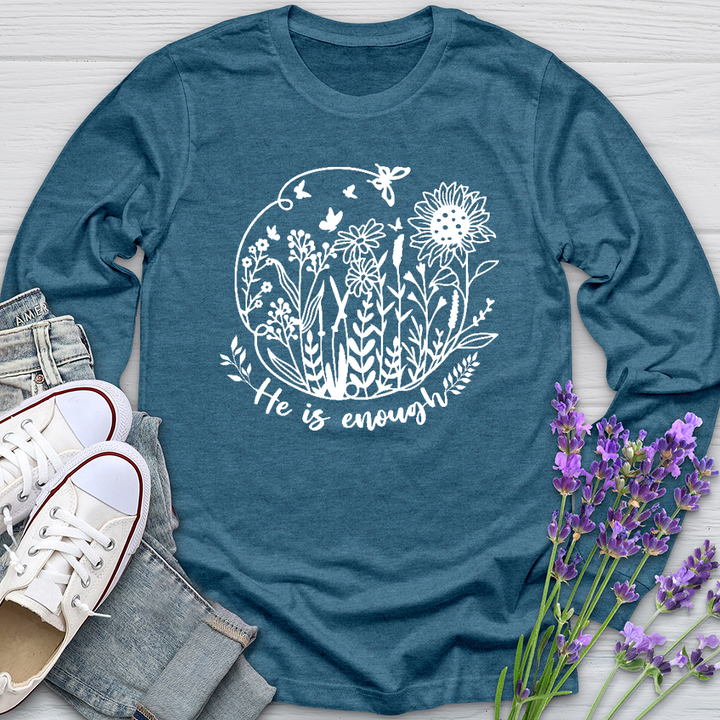 He Is Enough Long Sleeve Tee