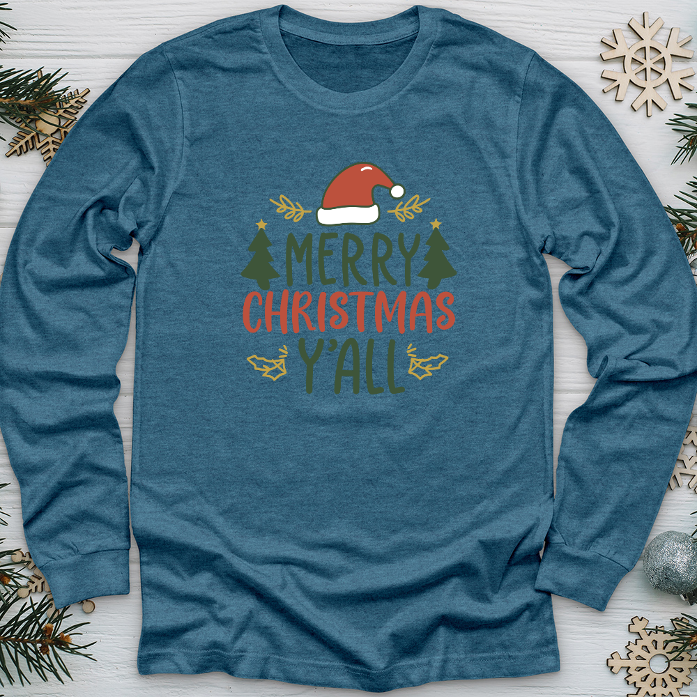 Merry christmas y’all Long Sleeve Tee