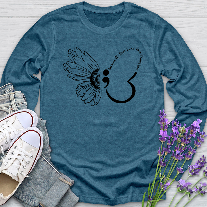 Because He Lives Semicolon Long Sleeve Tee