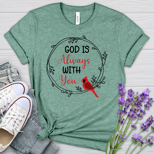 God Always With You Heathered Tee