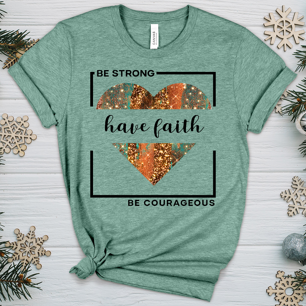 Be Strong Have Faith V3 Heathered Tee
