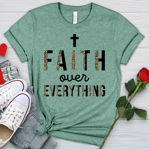 Faith Over Everything Heathered Tee