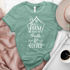 This House Runs On Faith Heathered Tee