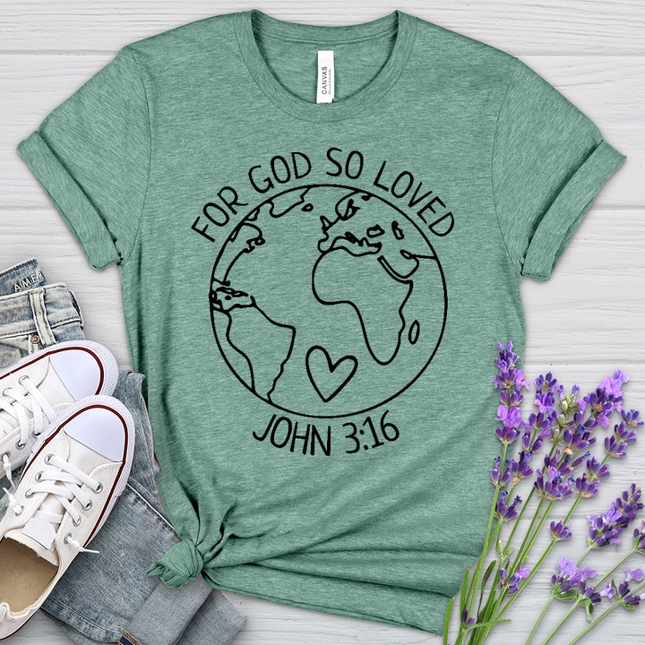 For God So Loved Heathered Tee
