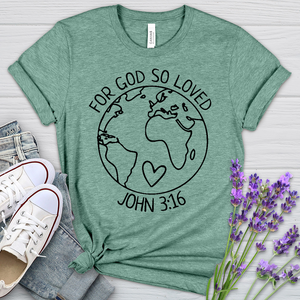 For God So Loved Heathered Tee