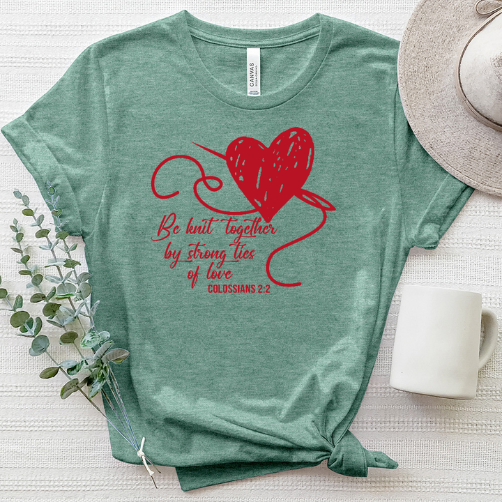 Be Knit Together By Strong Ties Of Love Colossians 22 Heathered Tee