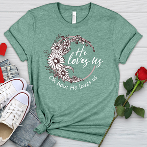 Oh How He Loves Us Heathered Tee