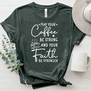 Coffee Strong Faith Stronger Heathered Tee