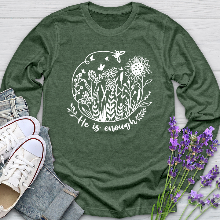 He Is Enough Long Sleeve Tee