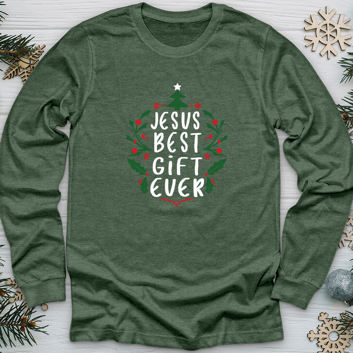 Jesus Best Gift Ever Long Sleeve Tee