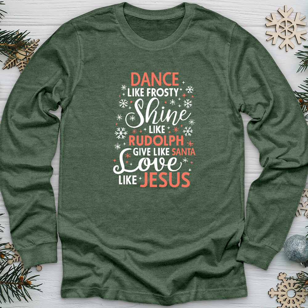 Dance Like Frosty Long Sleeve Tee