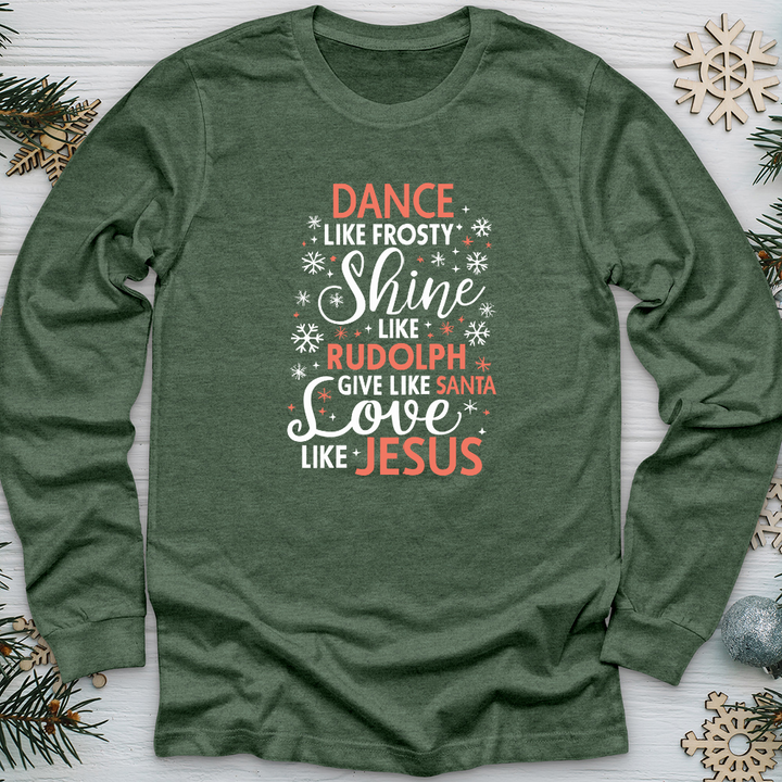 Dance Like Frosty Long Sleeve Tee