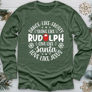 Shine Like Rudolph Long Sleeve Tee