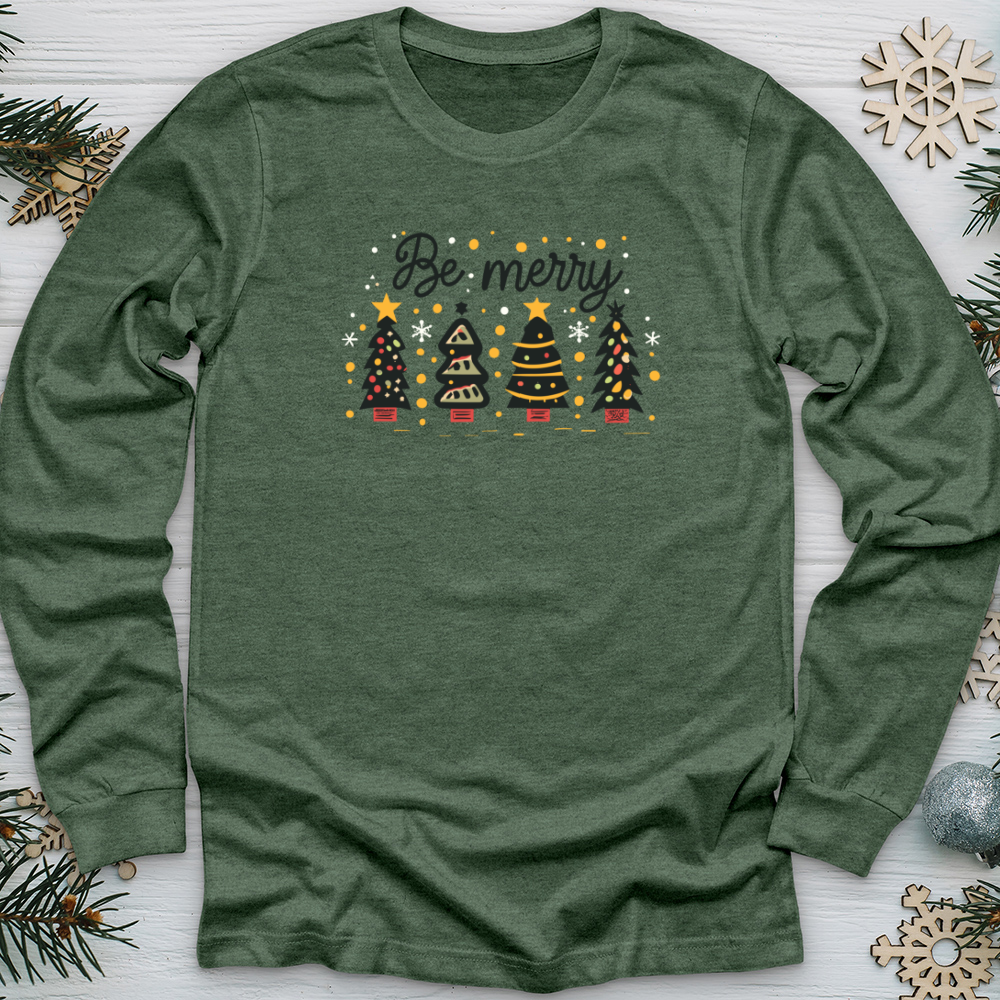 Be Merry Long Sleeve Tee