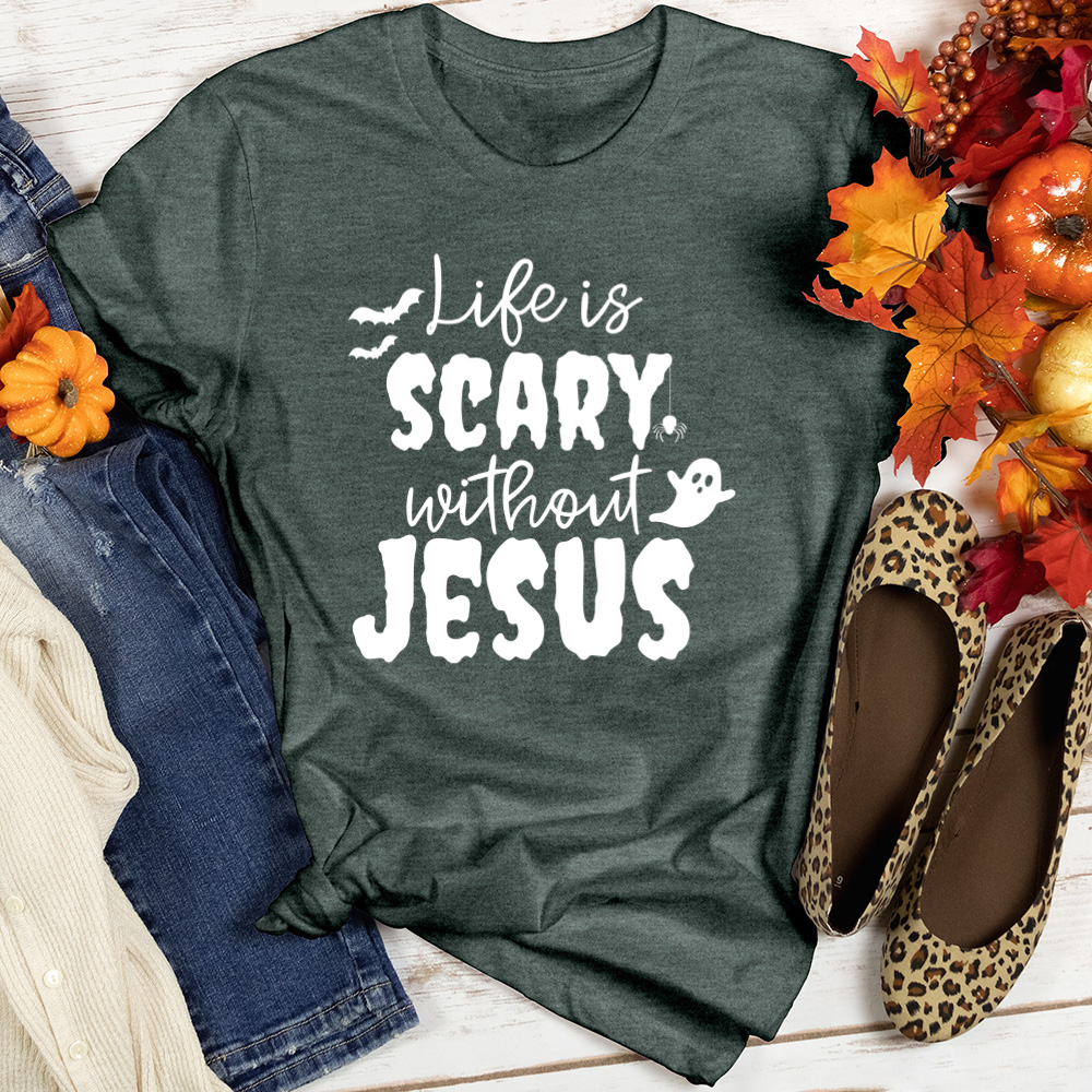 Life Is Scary Without Jesus Heathered Tee