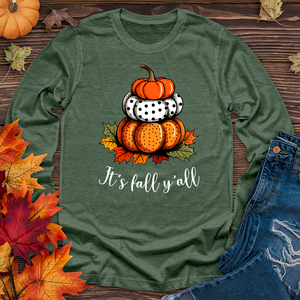 It's Fall Y'all Stacked Pumpkins Long Sleeve Tee