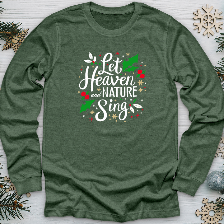 Let Heaven and Nature Sing Long Sleeve Tee