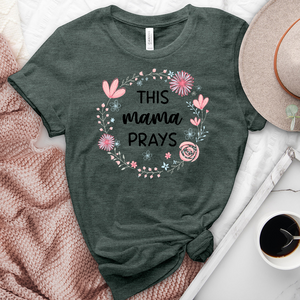 This Mama Prays Heathered Tee