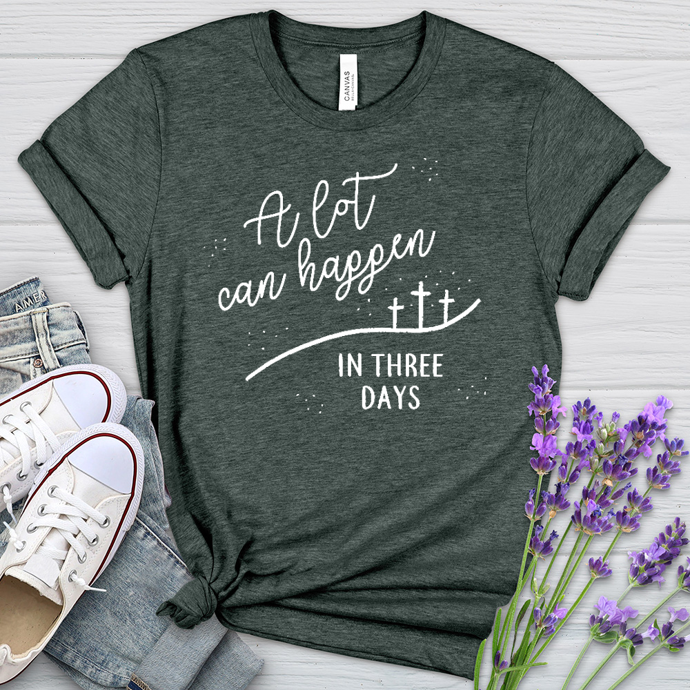 A Lot Can Happen Heathered Tee