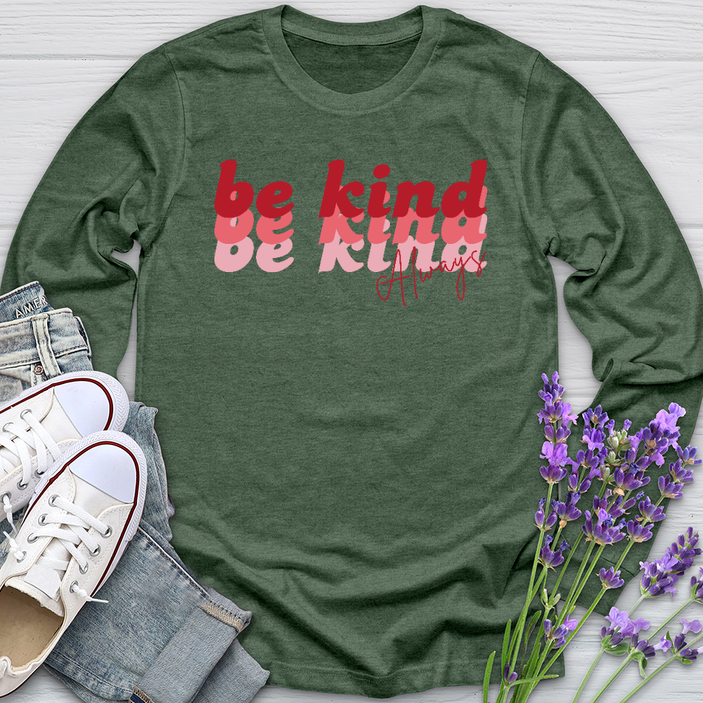 Be Kind Always Retro Long Sleeve Tee