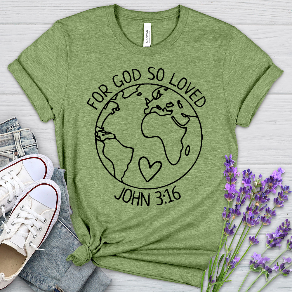For God So Loved Heathered Tee