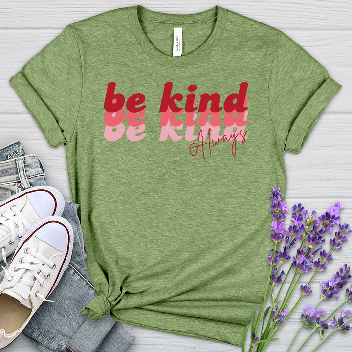 Be Kind Always Retro Heathered Tee