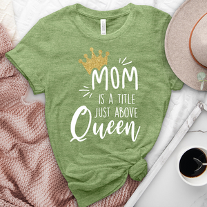 A Title Above Queen Heathered Tee