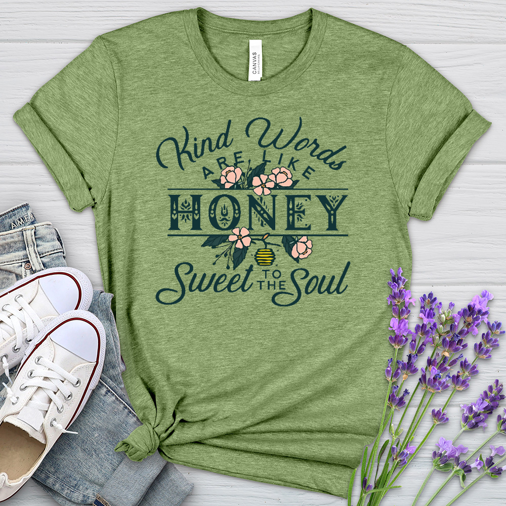 Kind Words Are Like Honey Heathered Tee