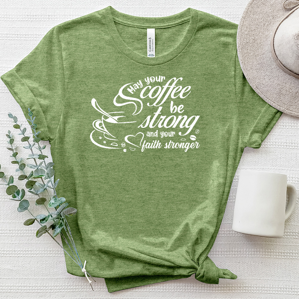 May Your Coffee be Strong White Heathered Tee