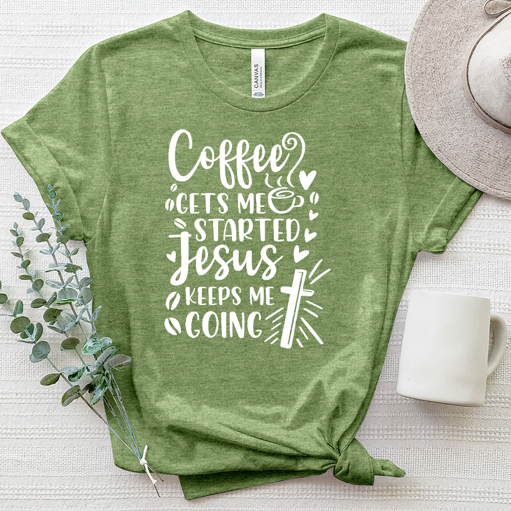 Coffee Gets Me Started Heathered Tee