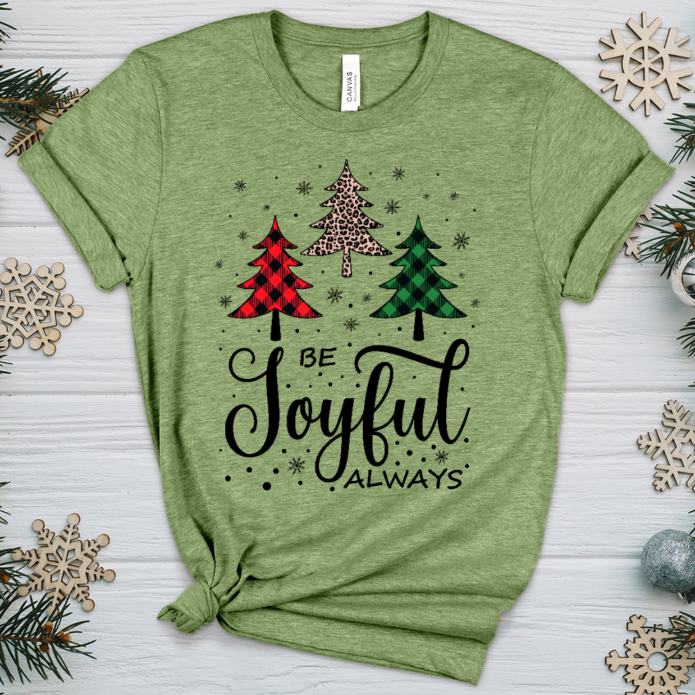 Be Joyful Always Heathered Tee