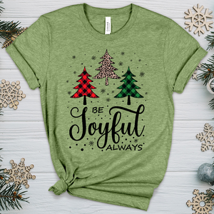 Be Joyful Always Heathered Tee