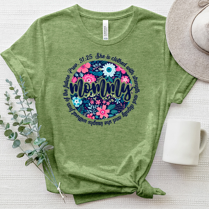 Mommy Proverbs 31 25 Heathered Tee